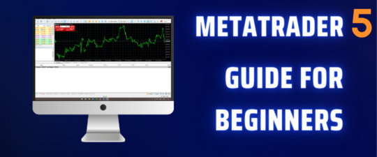 Start with MetaTrader 5: beginner's essentials