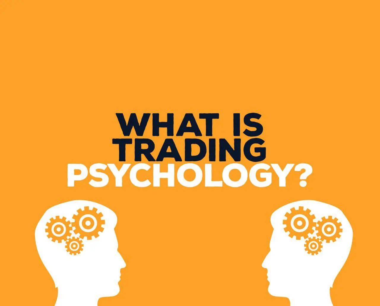 Mastering Forex Trading Psychology: Understanding the Basics for Success